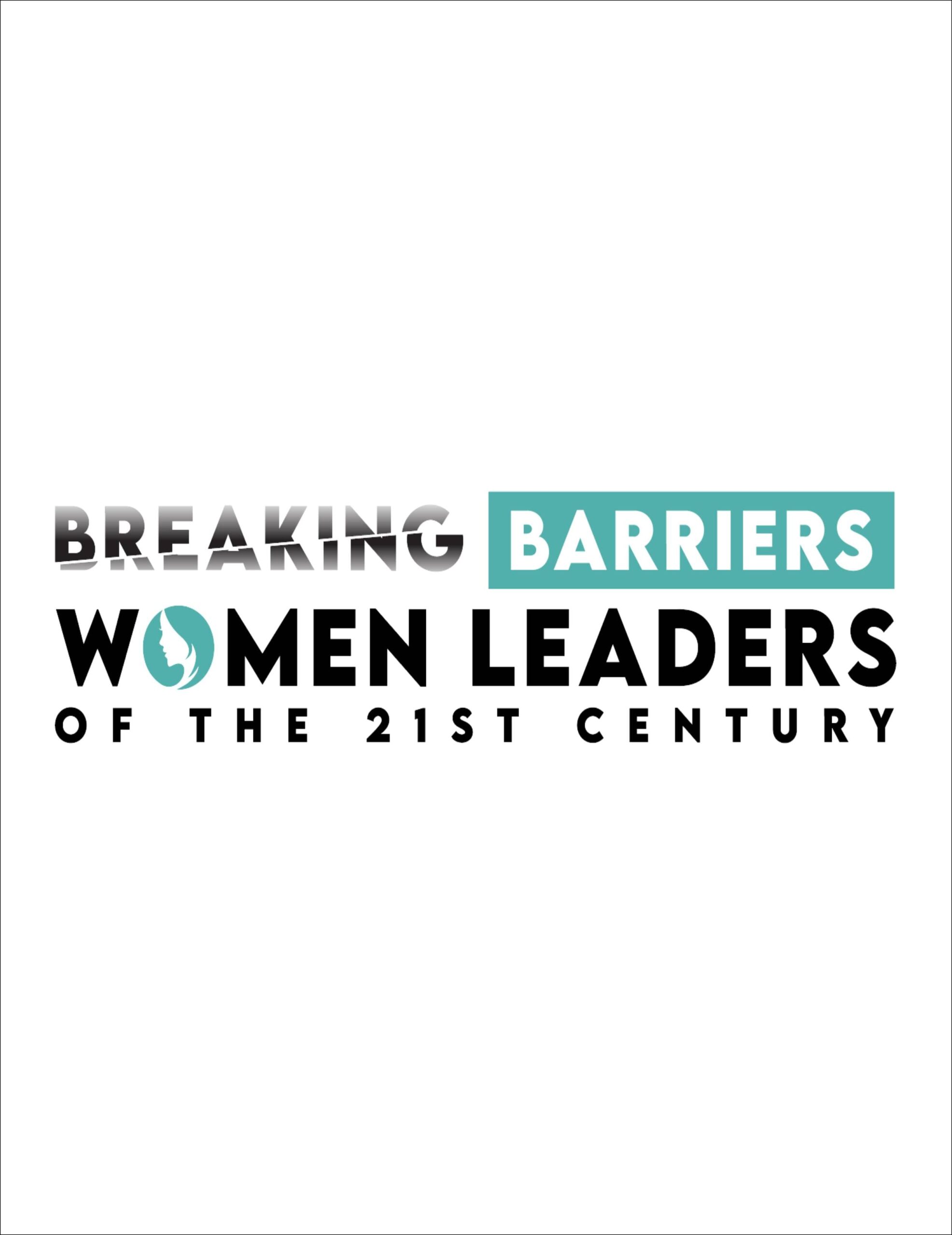 Breaking Barriers: Women Leaders of the 21st Century